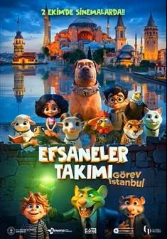 EFSANELER TAKIMI: GÖREV İSTANBUL